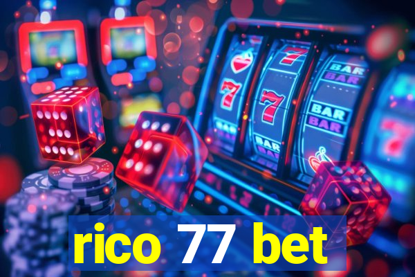 rico 77 bet